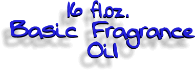 16 oz Basic Fragrance Oil