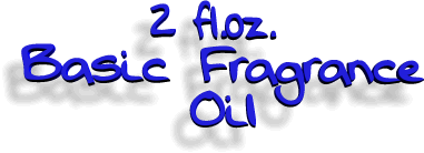 2 ox Basic Fragrance Fragrance Oil